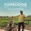 Omar Fadel - Yomeddine (Original Motion Picture Score)